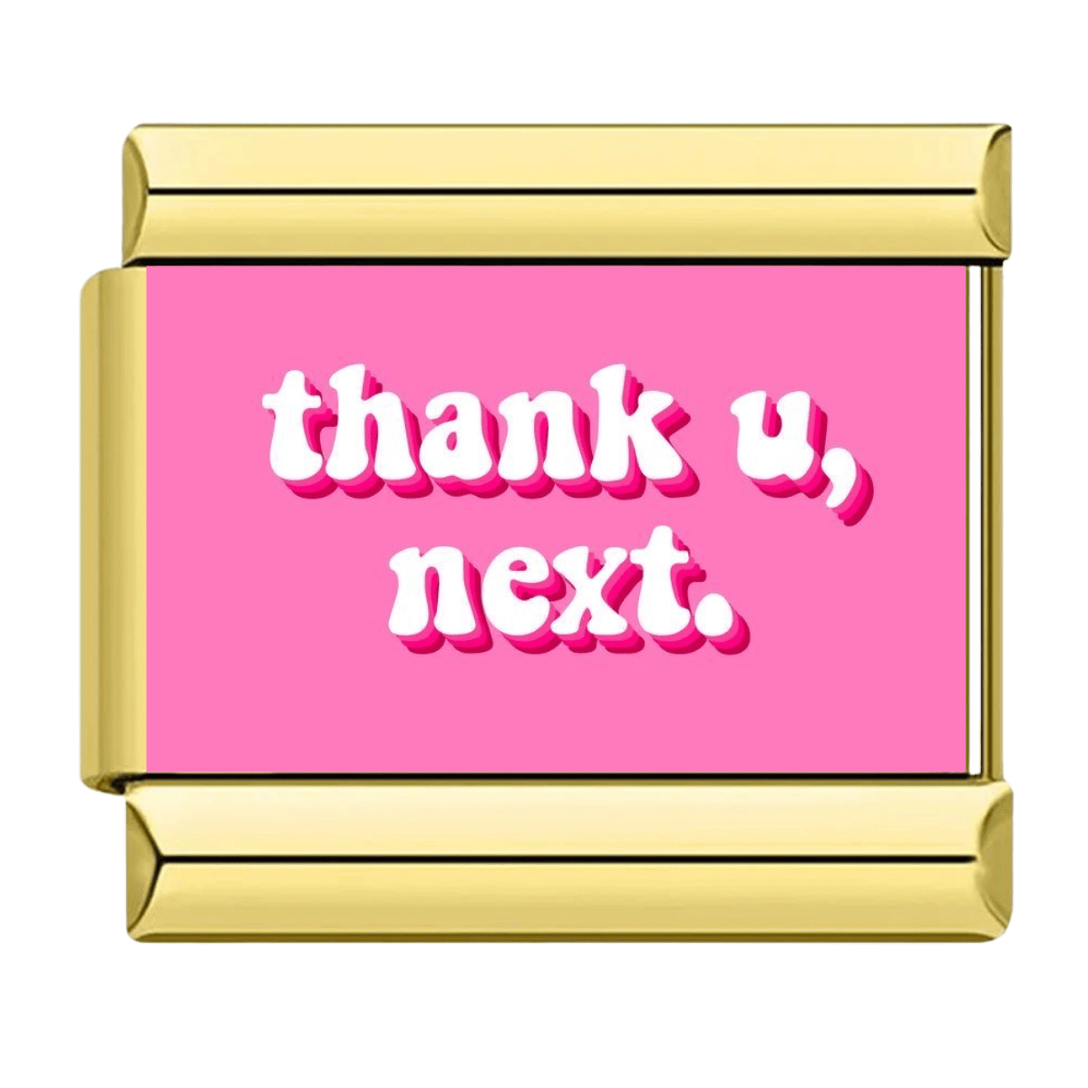 Thank u, next. - Italian Charms France